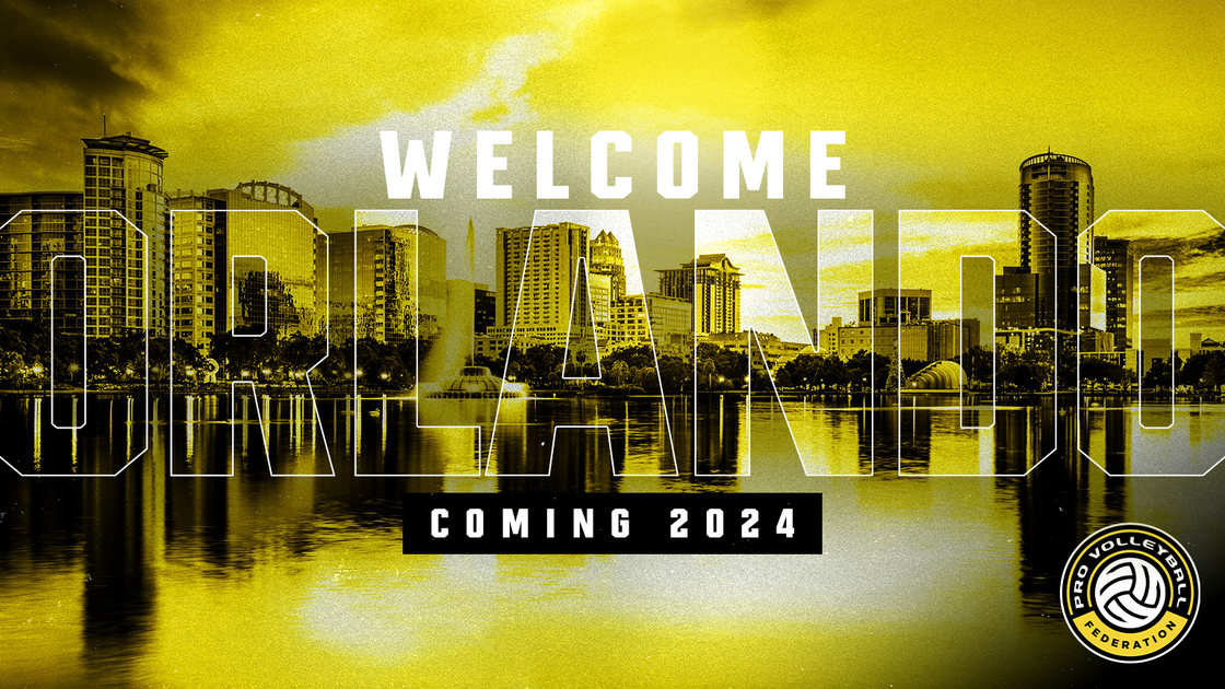 Orlando Named Newest Pro Volleyball Federation Market Pro Volleyball