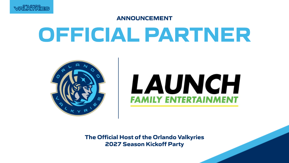 Orlando Valkyries Renew Partnership with Launch Family Entertainment for 2027 Season